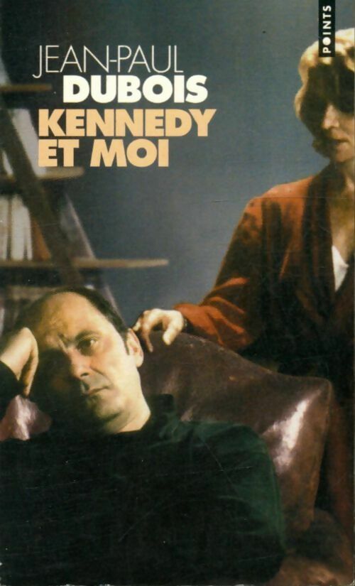Livrenpoche : Kennedy et moi - Jean-Paul Dubois - Livre