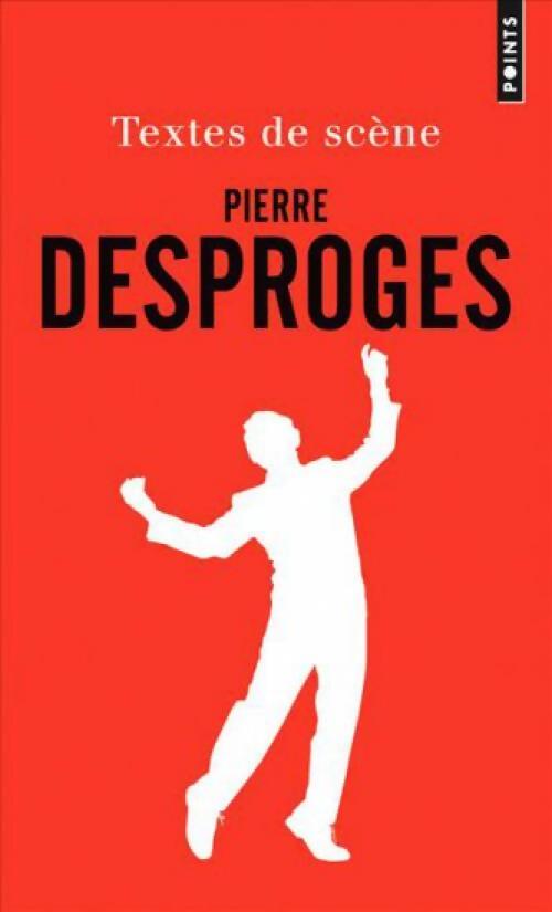 Livrenpoche : Textes de scène - Pierre Desproges - Livre