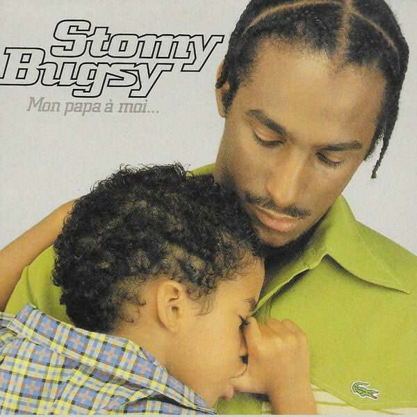 Livrenpoche : Stomy Bugsy - Mon papa a moi... - Stomy Bugsy - CD