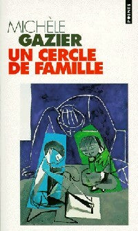 Livrenpoche : Un cercle de famille - Michèle Gazier - Livre