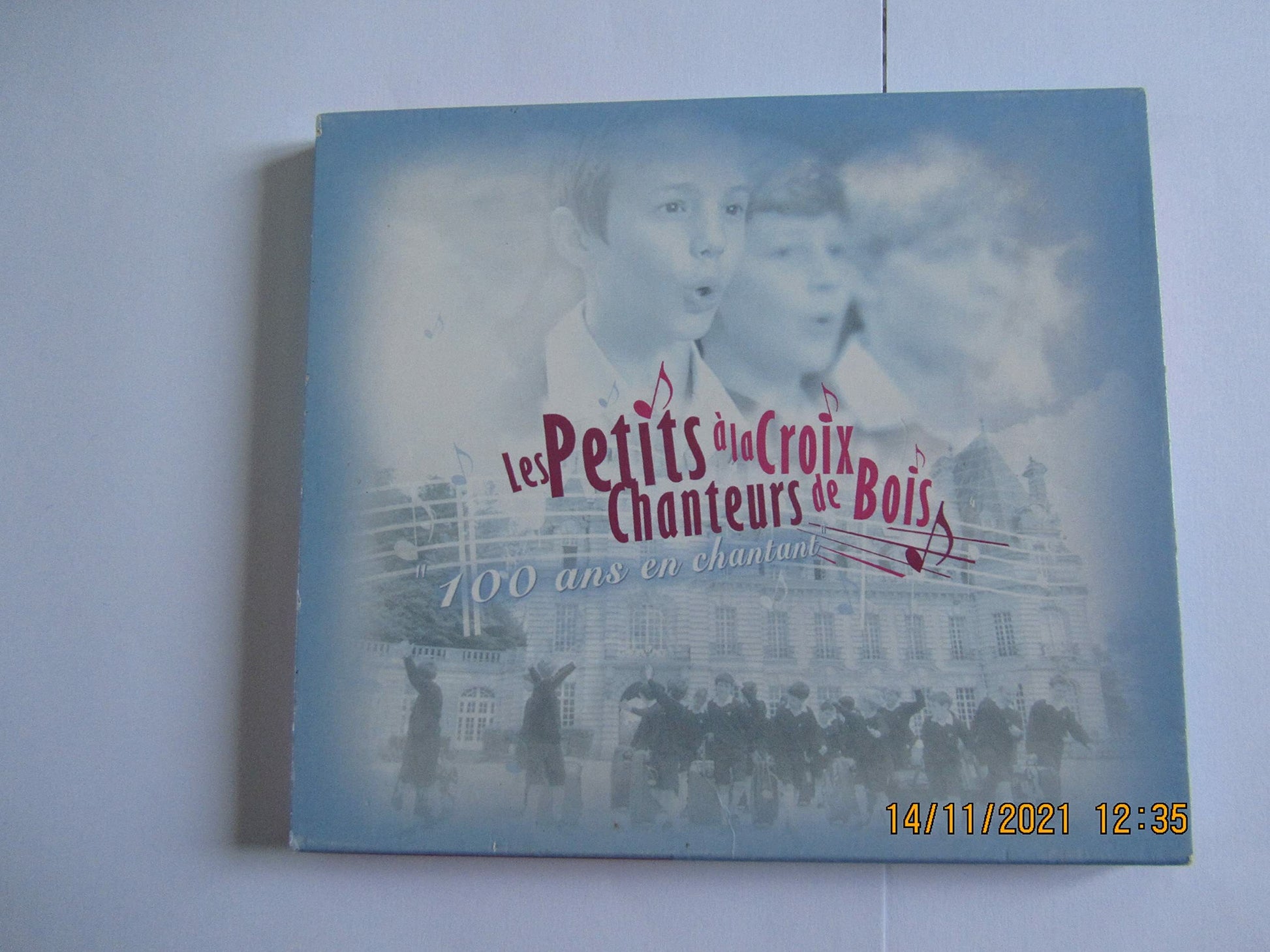 Livrenpoche : Les Petits Chanteurs à La Croix De Bois - 100 ans en chantant - les Petits Chanteurs a la Croix de Bois - CD