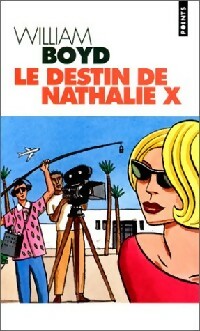 Livrenpoche : Le destin de Nathalie X - William Boyd - Livre