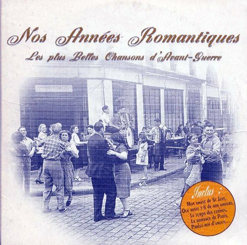 Livrenpoche : Nos Années Romantiques - Les plus belles chansons d'avant-guerre - Collectif - CD