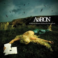 Livrenpoche : Aaron - Artificial animals riding on neverland - AaRON - CD