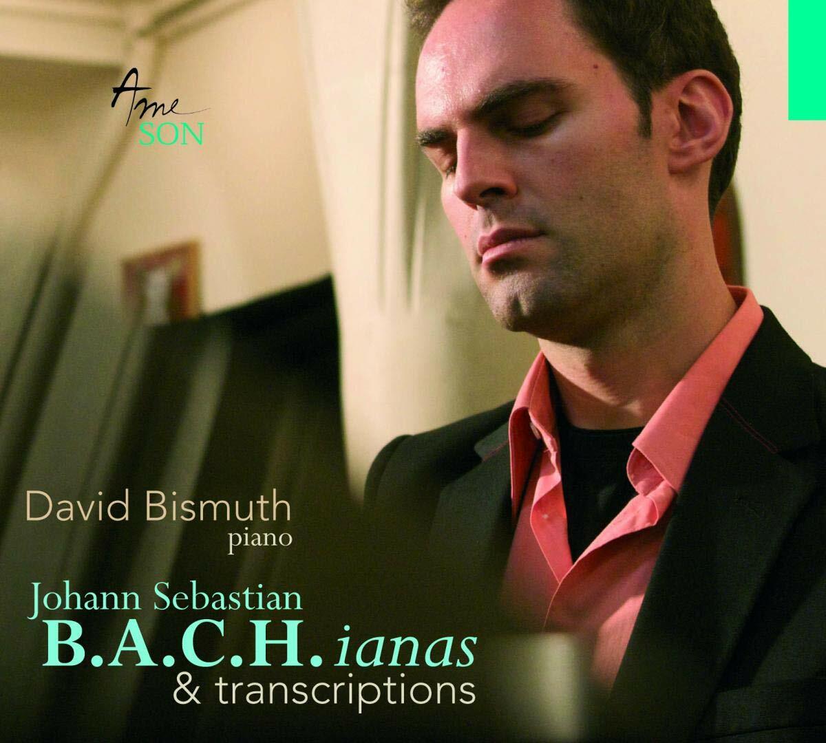 Livrenpoche : B.A.C.H.Ianas & transcrip - David Bismuth - CD