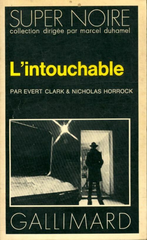 Livrenpoche : L'intouchable - Evert Clark, Nicholas Horrock - Livre