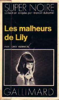 Livrenpoche : Les malheurs de Lily - Tony Kenrick - Livre