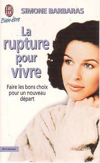 Livrenpoche : La rupture pour vivre - Simone Barbaras - Livre