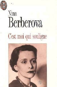 Livrenpoche : C'est moi qui souligne - Nina Berberova - Livre