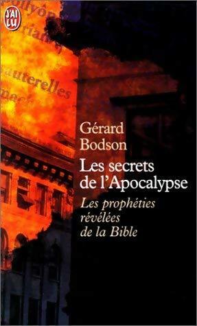 Livrenpoche : Les secrets de l'apocalyspe - Gérard Bodson - Livre