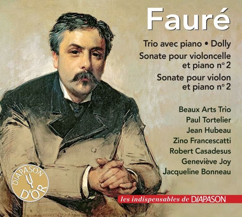Livrenpoche : Fauré - Trio pour piano, dolly, sonates pour violon et violoncelle - Fauré - Tortellier, Francescatti, Casadesus, Hubeau, Joy, Robin - CD