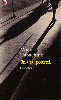 Livrenpoche : Un été pourri - Maud Tabachnik - Livre