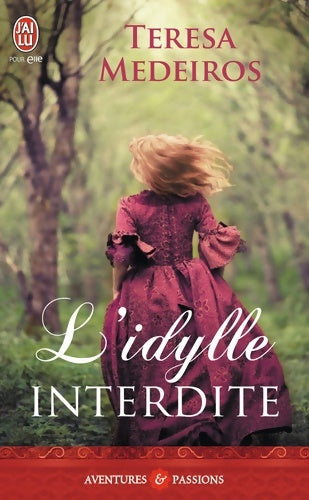 Livrenpoche : L'idylle interdite - Teresa Medeiros - Livre