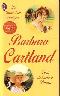 Livrenpoche : Le baiser d'un étranger / Coup de foudre à Penang - Barbara Cartland - Livre