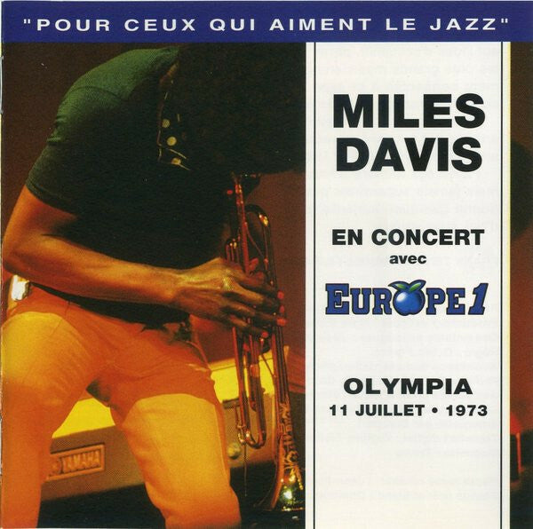 Livrenpoche : Miles Davis - En concert avec europe 1 - Olympia 11 juillet 1973 - Miles Davis - CD