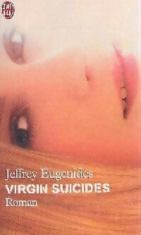 Livrenpoche : Virgin suicides (les vierges suicidées) - Jeffrey Eugenides - Livre