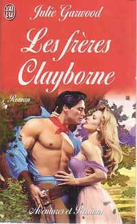 Livrenpoche : Les frères Clayborne - Julie Garwood - Livre