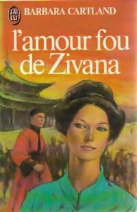 Livrenpoche : L'amour fou de Zivana - Barbara Cartland - Livre