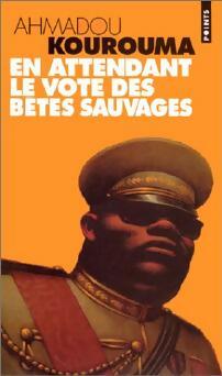 Livrenpoche : En attendant le vote des bêtes sauvages - Ahmadou Kourouma - Livre