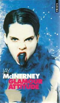 Livrenpoche : Glamour attitude - Jay McInerney - Livre