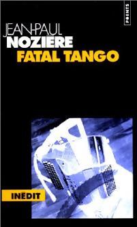 Fatal tango - Jean-Paul Nozière - Livre