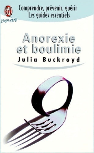 Livrenpoche : Anorexie et boulimie - Julia Buckroyd - Livre