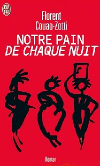 Livrenpoche : Notre pain de chaque nuit - Florent Couao-Zotti - Livre