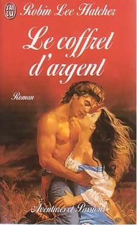 Livrenpoche : Le coffret d'argent - Robin Lee Hatcher - Livre