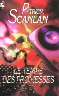 Livrenpoche : Le temps des promesses - Patricia Scanlan - Livre