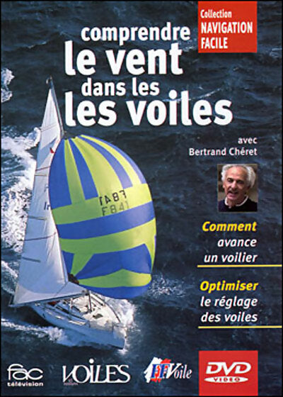 Comprendre le vent dans les voiles - Olivier Champeaux - DVD