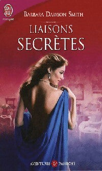 Liaisons secrètes - Barbara Dawson Smith - Livre
