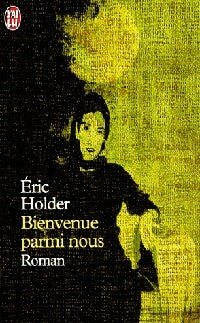 Livrenpoche : Bienvenue parmi nous - Eric Holder - Livre
