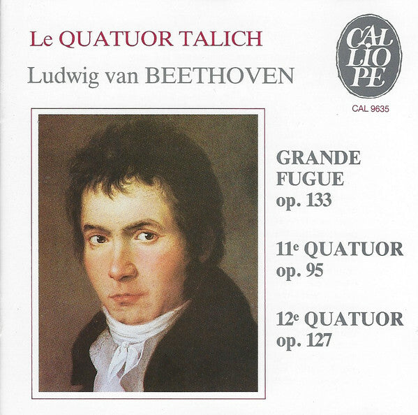 Livrenpoche : Ludwig Van Beethoven, Le Quatuor Talich - Quatuors 11 & 12, grande fugue - Ludwig van Beethoven, Le Quatuor Talich - CD