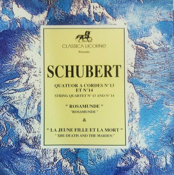 Livrenpoche : Schubert - Quartet caspar da salo - Quatuor a cordes n°13 et n°14 rosamunde & la jeune fille et la mort - Schubert - CD