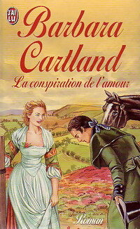 Livrenpoche : La conspiration de l'amour - Barbara Cartland - Livre