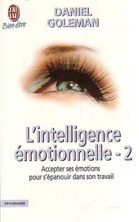 Livrenpoche : L'intelligence émotionnelle Tome II - Daniel Goleman - Livre