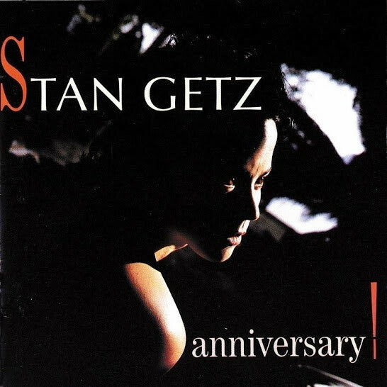 Livrenpoche : Stan Getz - Anniversary ! - Stan Getz - CD