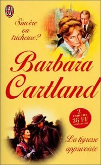 Livrenpoche : Sincère ou tricheuse ? / La tigresses apprivoisée - Barbara Cartland - Livre