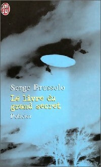 Livrenpoche : Le livre du grand secret - Serge Brussolo - Livre