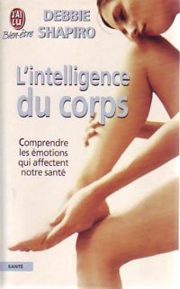 L'intelligence du corps - Debbie Shapiro - Livre