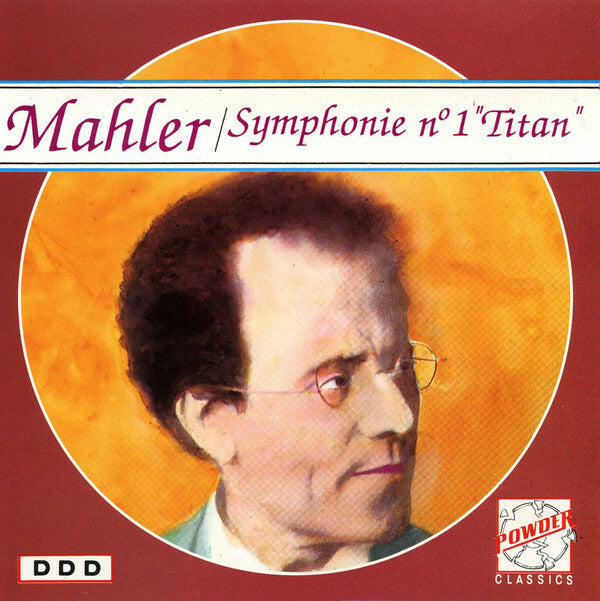 Livrenpoche : Mahler, Orchestre Symphonique De La Radio Ljubljana, Anton Nanut - Symphonie nº1 titan - Mahler, Orchestre Symphonique De La Radio Ljubljana, Anton Nanut - CD