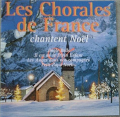Livrenpoche : Les chorales de France chantent Noël - Chorales France - CD