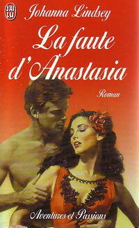 Livrenpoche : Les frères Malory Tome VI : La faute d'Anastasia - Johanna Lindsey - Livre