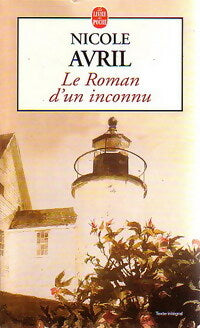 Livrenpoche : Le roman d'un inconnu - Nicole Avril - Livre
