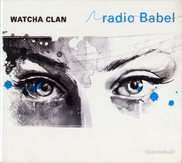 Livrenpoche : Watcha Clan - Radio babel - Watcha Clan - CD