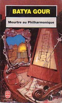 Meurtre au philharmonique - Batya Gour - Livre
