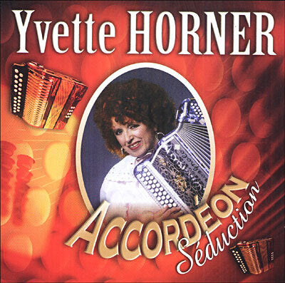 Livrenpoche : Yvette Horner - Accordéon séduction - Yvette Horner - CD