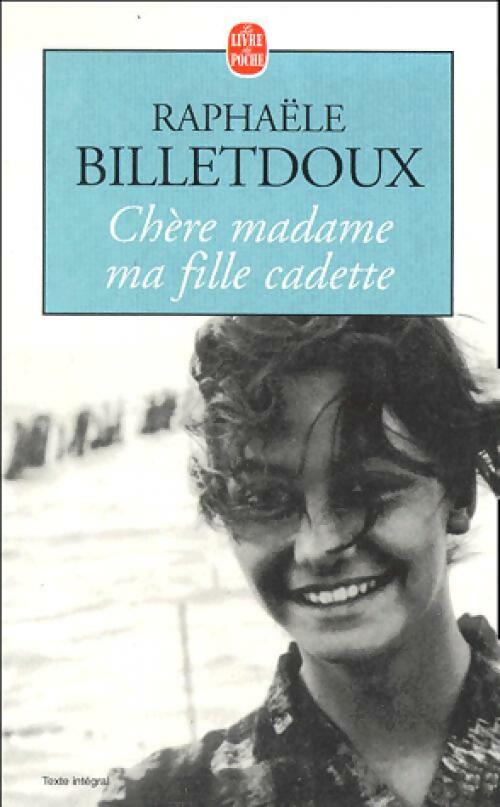 Livrenpoche : Chère madame, ma fille cadette - Raphaële Billetdoux - Livre