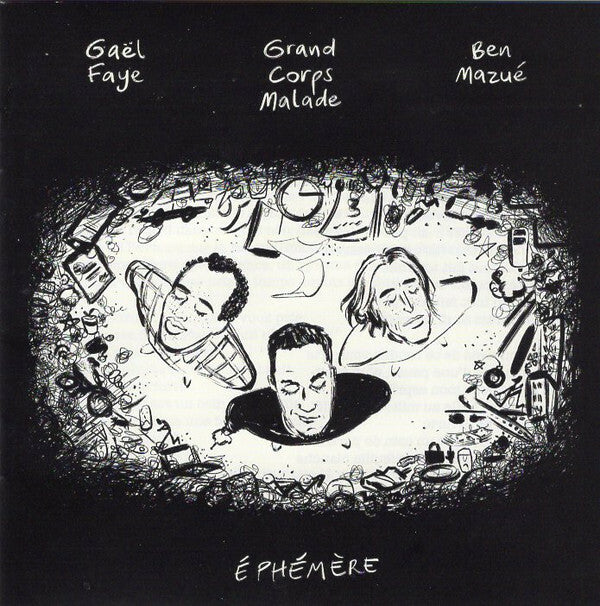 Livrenpoche : Gaël Faye, Grand Corps Malade, Ben Mazué - Éphémère - Grand Corps Malade, Gaël Faye, Ben Mazué - CD