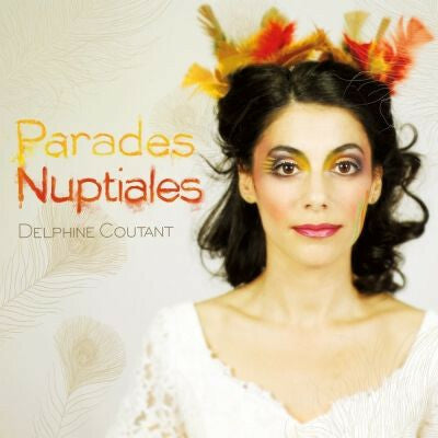 Livrenpoche : Delphine Coutant - Parades nuptiales - Delphine Coutant - CD